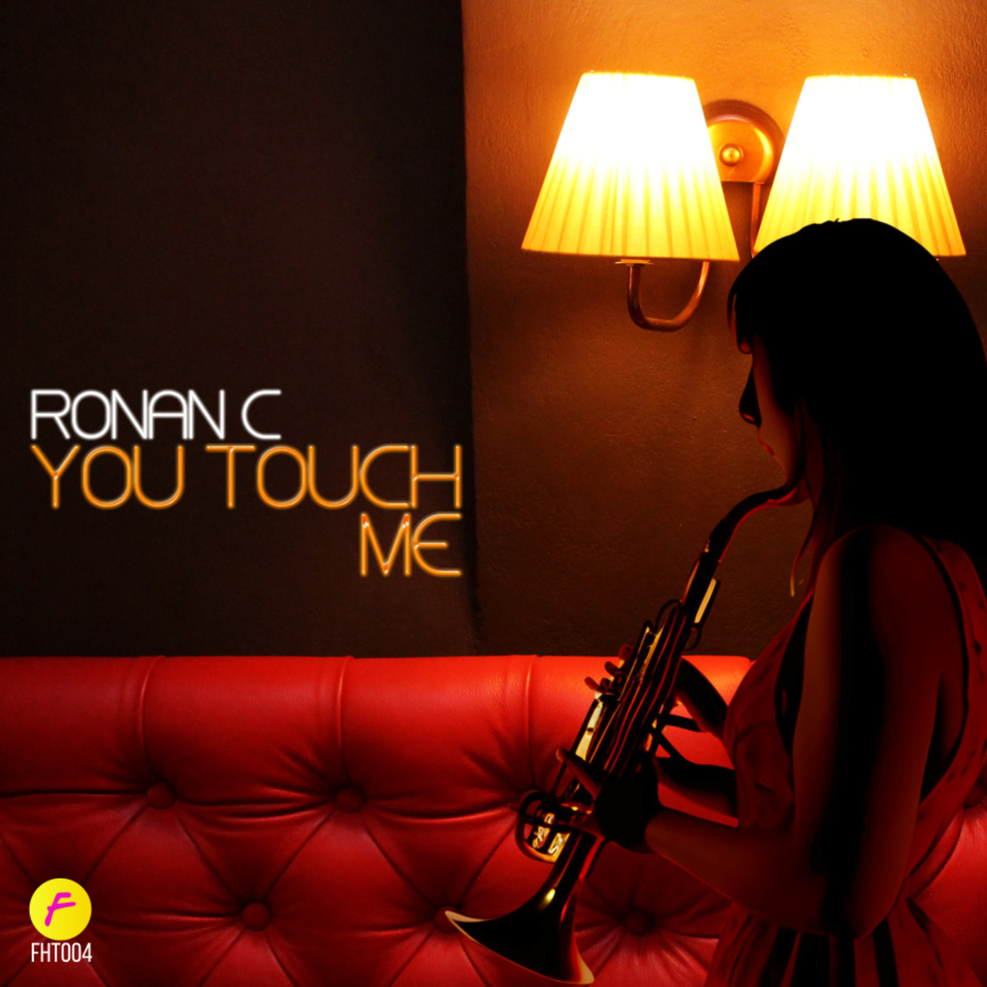 Fht004 Ronanc You Touch Me 1